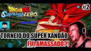 Segundo Torneio Do (SUPER XANDÃO) Em Dragon Ball Sparking Zero! Fui Amassado!🔥🤣