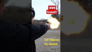 M&P 10MM fireball!!