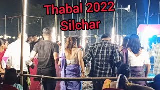 Silchar Thabal Chongba 2022 | Berakhal ❤️