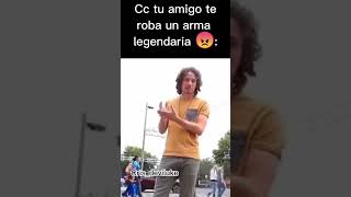 Me ROBARON mi arma 😠😠😠 #fortnite #shorts #memes #luisitocomunica #viral #tiktok #fyp