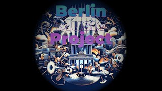 Berlin Music Project - Who is?