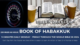 Bible At 230 Miles An Hour Wed July 24 Book of Habakkuk