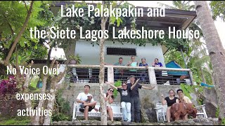 Lake Palakpakin and the Siete Lagos Lakeshore House Ecotour