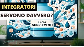 S come Supplementi | L'Alfabeto Nutrizionale