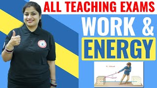 PHYSICS  for  All Teaching Exam| WORK & ENERGY| Best COACHING Centre  in Chandigarh #competitionguru