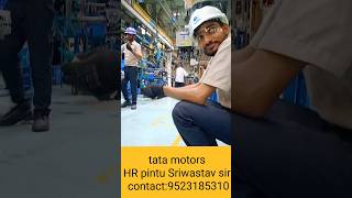 TATA MOTORS ME URGENT REQUIREMENT ON ROLL JOB SALARY 20K TO 22K #रहना खाना फ्री 💯✅👍