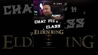 Twitch Chat Picks OP Class | Elden Ring