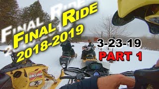 Final Ride of the 2018-19 Season: PART 1 | 3-23-19 | Old Forge, NY