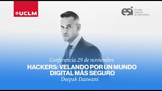 Conferencia - Hackers: velando por un mundo digital más seguro