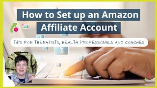 How to Set up an Amazon Affiliate Account