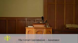 The Great Commission - Assurance