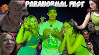 Paranormal Fest | LA TROPA