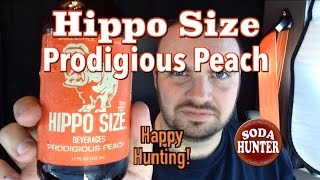 Soda Hunter Video Tasting: Hippo Size Prodigious Peach