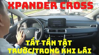 Tất Tần Tật cho Tài Mới Lái Xe Xpander Cross An Toàn