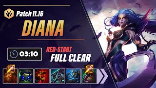 Diana Nerfs...Not too meaningful - 3:10 Red-Start Full Clear [Patch 11.16]