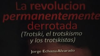 La Revolución Permanentemente Derrotada Jorge Echazú Alvarado parte 4