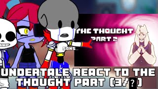 Undertale react to the thought (3/?) #undertale