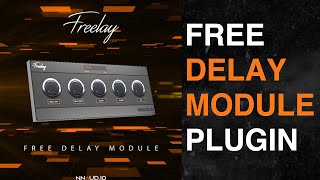 Freelay | Free Delay Module Plugin (Audio Demo)