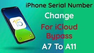 iPhone Serial Number Change [iPhone 6S To iPhone X] For iCloud Bypass IOS 15 [Mac OS Needed]