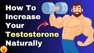 How to Boost Testosterone Levels in Men Naturally | Testosterone Booster | VisitJoy