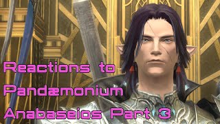 FFXIV Endwalker Reactions: Pandæmonium Anabaseios Part 3 (Feat. @elibbabats!!)