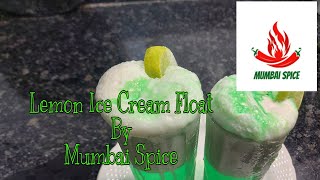 Lemon Ice Cream Float | Dollops Style Lemon Ice Cream Float | Ice Cream Soda | Mumbai Spice | 2021