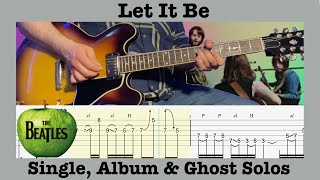 Let It Be Solo - 3 Versions - Single Album & Ghost solo - The Beatles - Rolling Tab - Demonstration