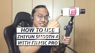 How to Use Zhiyun Smooth 4 with Filmic Pro - Tutorial (Part 10)