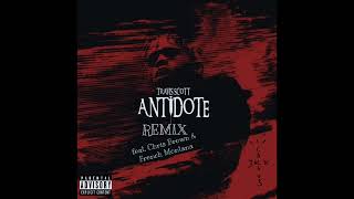 Travis Scott - Antidote Remix (feat. Chris Brown, French Montana)