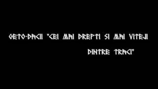 Geto-Dacii "Cei mai Drepti si mai Viteji dintre Traci"