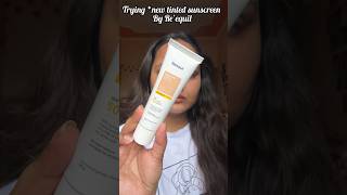 I don’t like *new Re’equil Sheer zinc Tinted Sunscreen #shorts #sunscreen #skincarereview