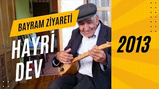 HAYRİ DEV ZİYARETİ  16 EKİM 2013 DENİZLİ ÇAMELİ GÖKÇEYAKA KÖYÜ