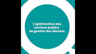 Optimisation des services publics de gestion des déchets