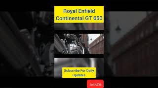 Royal Enfield Continental GT 650 | #shorts #RoyalEnfield #ContinentalGT650 #Interceptor650