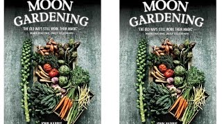 John Harris talks about his new book Moon Gardening