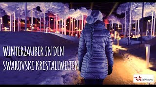 Winterzauber in den Swarovski Kristallwelten - Tirol Urlaub & Ferien in Österreichs Alpen