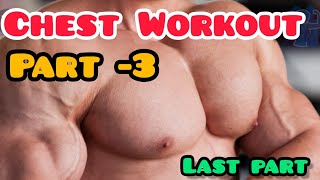 Gym World's Full Chest Workout Part -3