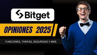 Bitget Opiniones 2025: Características de trading, tarifas y seguridad