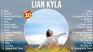 Lian Kyla Greatest Hits ~ OPM Music ~ Top 10 Hits of All Time