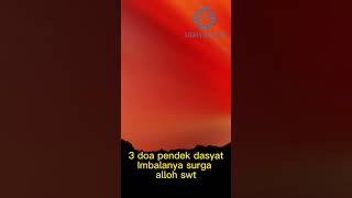 3 doa pendek dasyat imbalannya surga alloh swt #shortislamivideo #religi #islam #dakwah