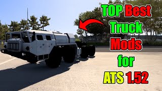 TOP Best Truck Mods for ATS 1.52 | American Truck Simulator MODS