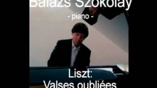 Liszt: Valses oubliées No. 1 - Balázs Szokolay