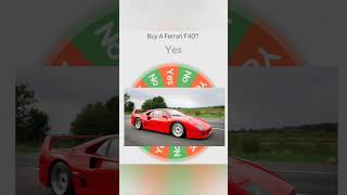 Buy A #ferrari #shorts #spinthewheel #ferrarif40 #supercars