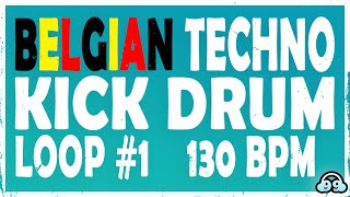 BELGIAN KICK DRUM LOOP 1 🔊 (130 BPM - Warehouse Techno Bassdrum)