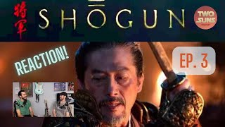 SHOGUN Episode 3 Reaction | Two Suns Podcast