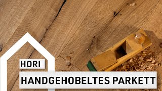 Handgehobeltes Parkett | Produktvideo casando