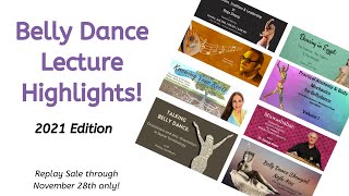 ⭐Belly Dance Lecture Highlights! - Limited Time Access ⭐