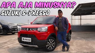 Apa aja Minusnya Suzuki S-Presso??