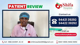 CT ICU Open Heart Surgery Patient Review #ShifaHospitals #Tirunelveli #BestHospitals #ShifaHospitals