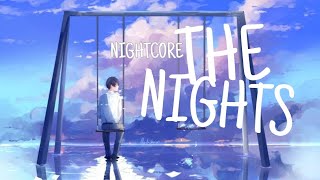 ♫Nightcore♫ - The Nights (Lyrics)